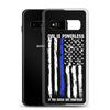 Thin Blue Line Samsung Case