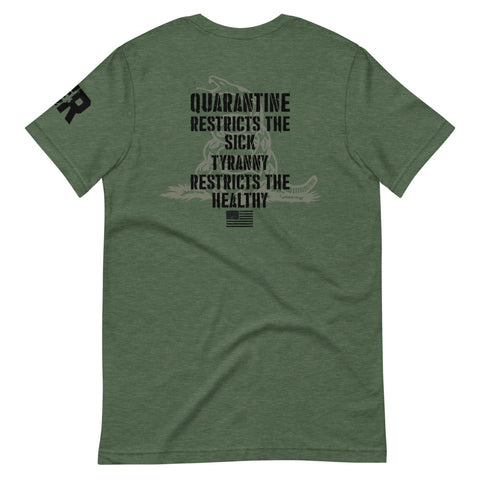 Quarantine & Tyranny
