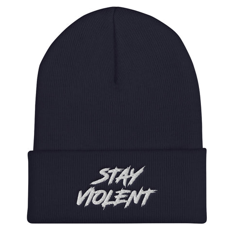 Cuffed Stay Violent Beanie