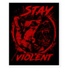 Red Stay Violent Decal