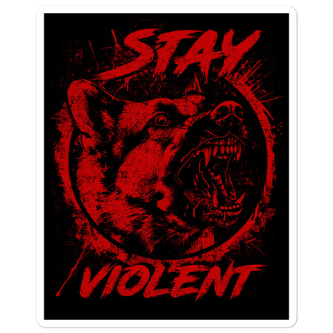 Red Stay Violent Decal