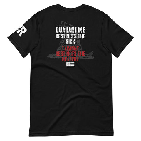 Quarantine & Tyranny