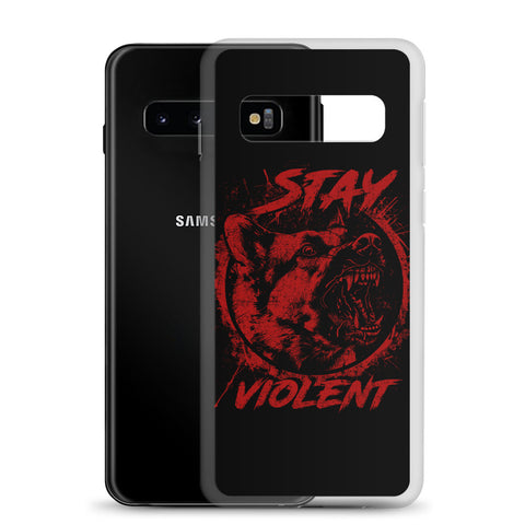 Stay Violent Samsung Case